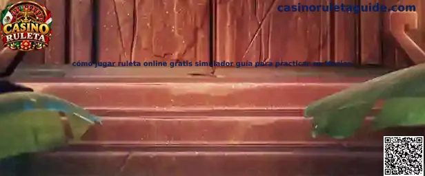 Guía visual para aprender las reglas y apuestas de ruleta online mediante un simulador gratuito en México
