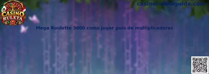 Imagen ilustrativa de Mega Roulette 3000 para una guía sobre apuestas, rueda y multiplicadores