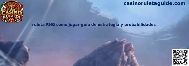 Guía de ruleta RNG cómo jugar estrategia y probabilidades