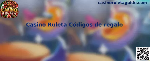 Casino Ruleta códigos de regalo