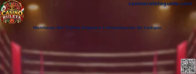 Monitoreo del tráfico orgánico y actualización de códigos
