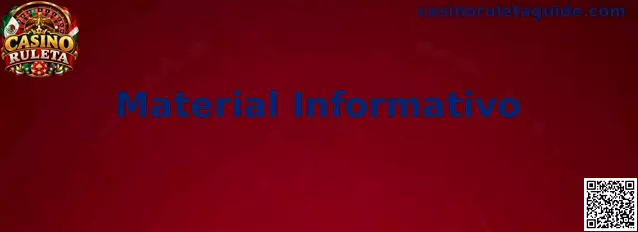 Material informativo sobre Casino Ruleta, seguridad digital y orientación para usuarios en México