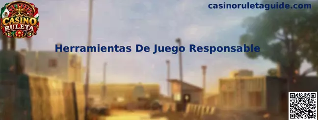 Herramientas de juego responsable para controlar tiempo y presupuesto en Casino Ruleta