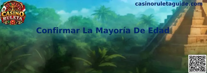 Guía de Casino Ruleta para confirmar la mayoría de edad durante el registro