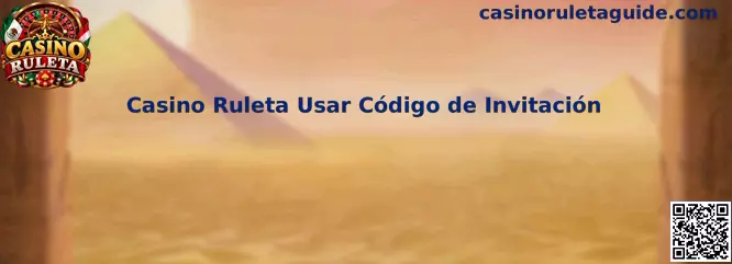 Tutorial para usar un código de invitación de Casino Ruleta